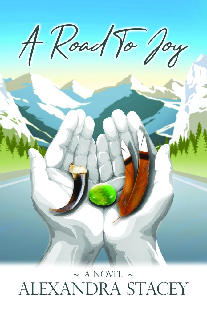 A Road To Joy, a novel